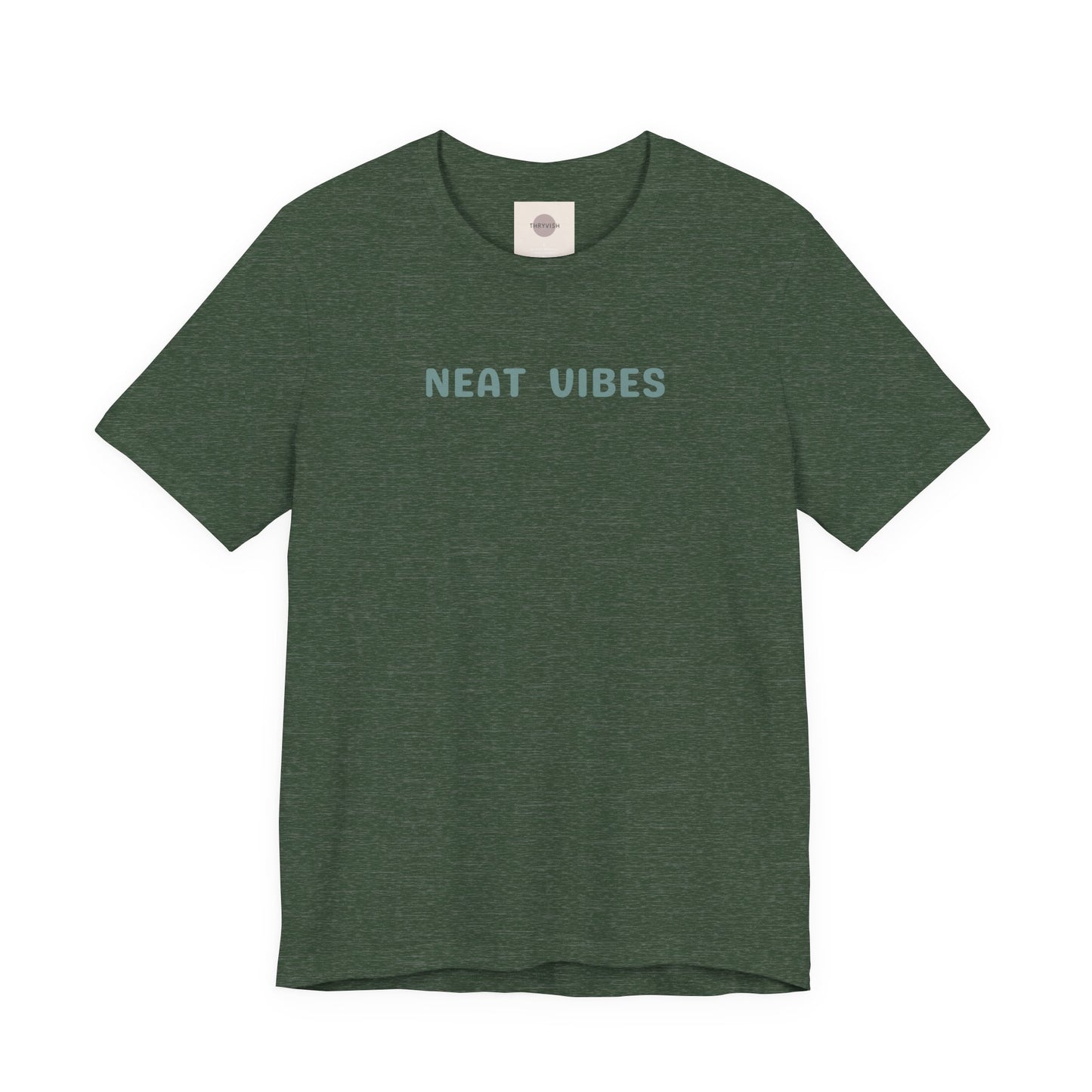 Neat Vibes Unisex Tee - for super neat, OCD, extra clean, slow at leaving home and getting into bed, color coordinating or super organized personality - Unisex Jersey Casual Summer Shirt | Gift for Friends, Unique Birthday Present, Relaxed Fit, Daily Wear