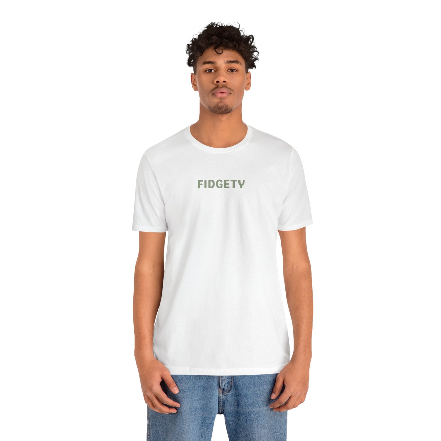 Fidgety Unisex Tee - Can't Stay Still Persona - Casual Graphic T shirt - Perfect for Relaxing, Gift for Friends, Everyday Wear, Casual Outfit, Trendy Style