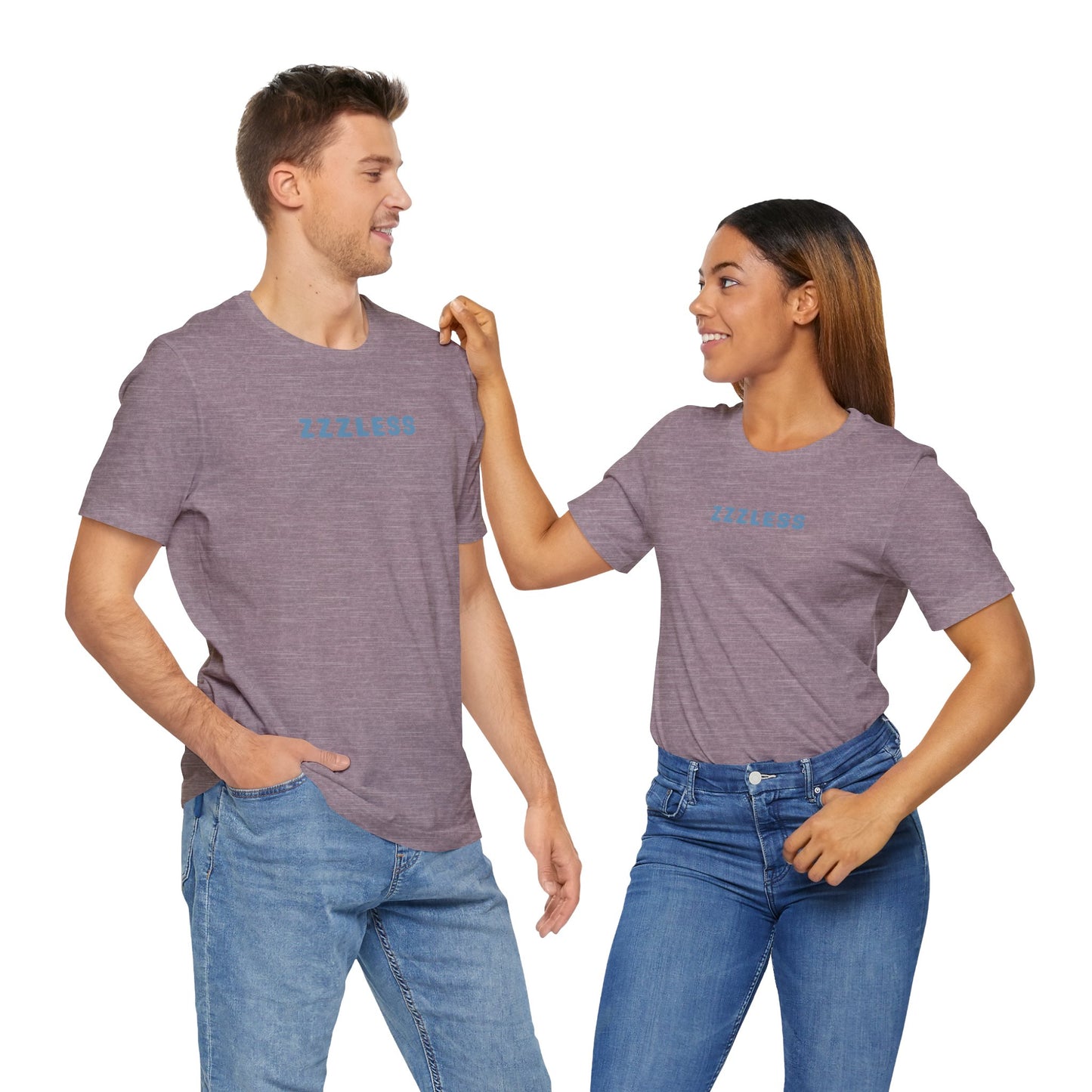 ZZZLess Unisex Tee - Insomnia - Sleep? Never heard of it. Unisex Jersey Short Sleeve Tee - Insomnia - Sleepless