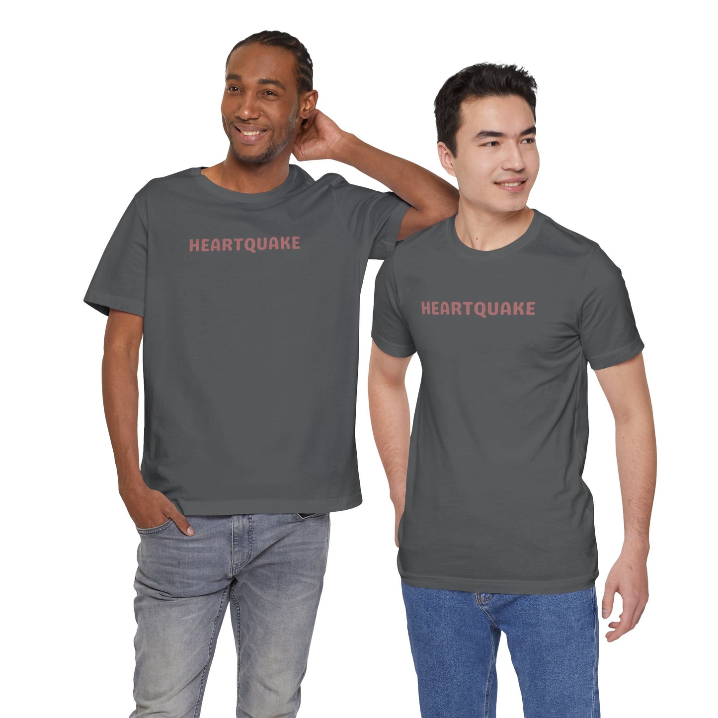 Heartquake Unisex Tee -  For the love of everything complicated and the overwhelming rush feelings of the heart shaken by love, fear, grief, or inspiration - Gift for Friends, Graphic Tee, Everyday Apparel