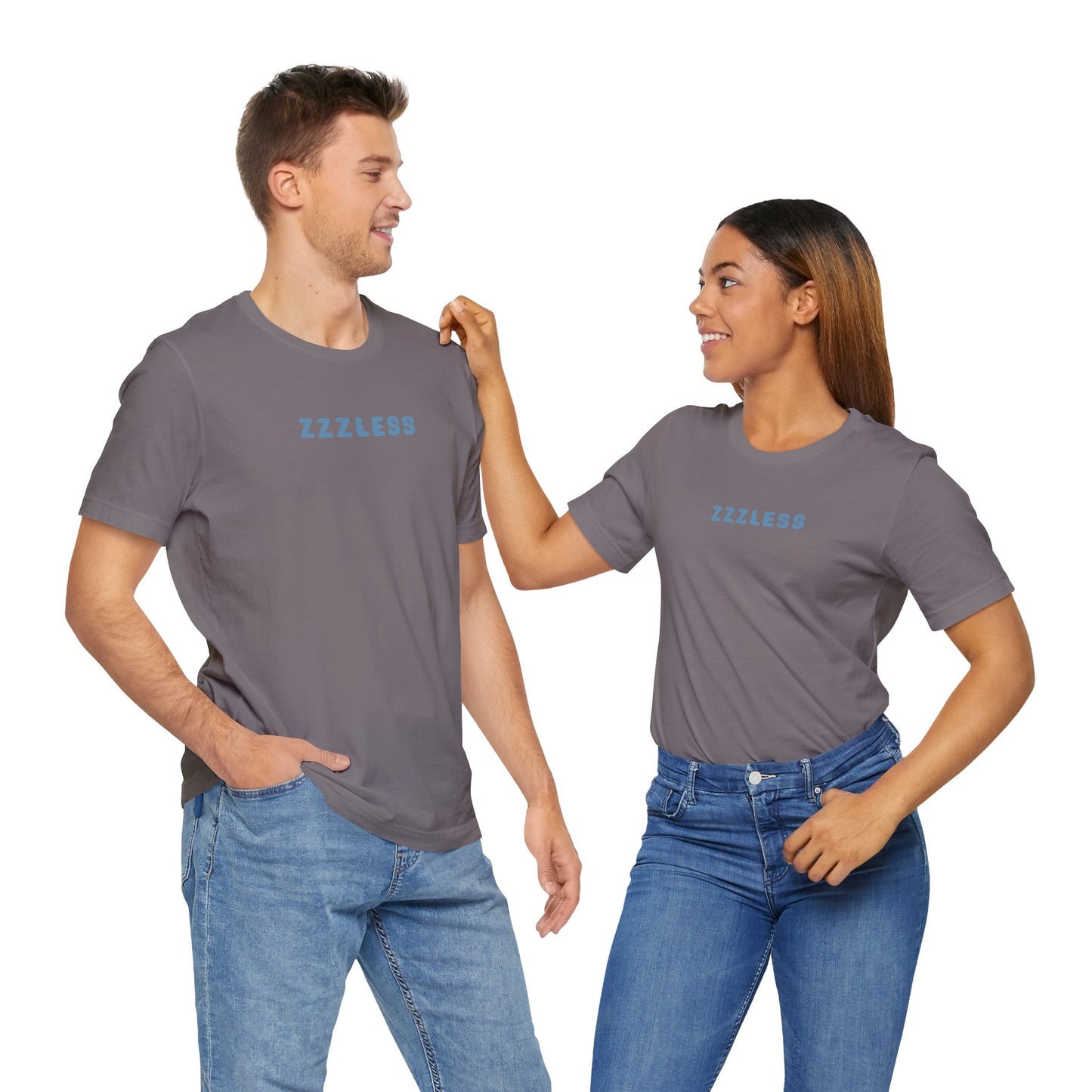 ZZZLess Unisex Tee - Insomnia - Sleep? Never heard of it. Unisex Jersey Short Sleeve Tee - Insomnia - Sleepless