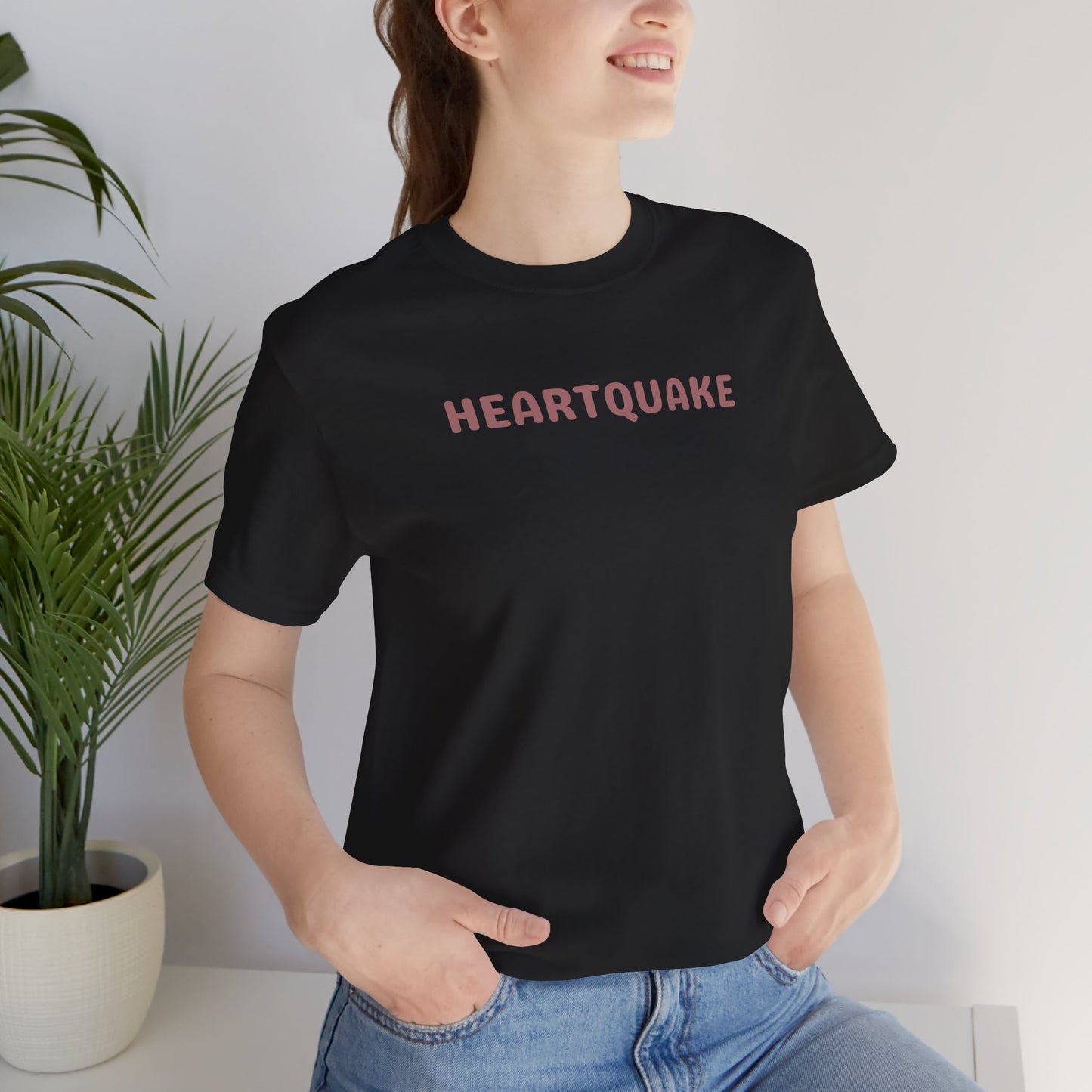 Heartquake Unisex Tee -  For the love of everything complicated and the overwhelming rush feelings of the heart shaken by love, fear, grief, or inspiration - Gift for Friends, Graphic Tee, Everyday Apparel