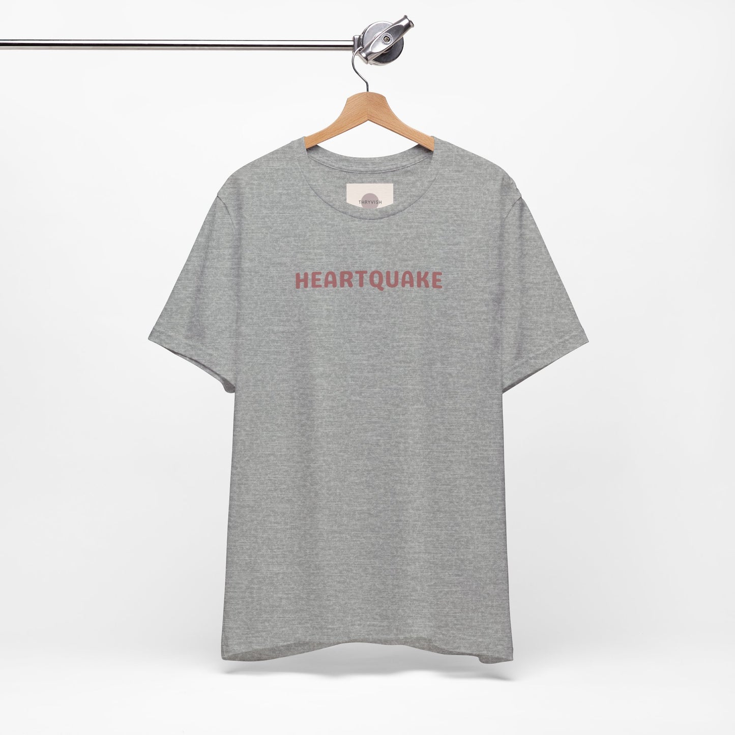 Heartquake Unisex Tee -  For the love of everything complicated and the overwhelming rush feelings of the heart shaken by love, fear, grief, or inspiration - Gift for Friends, Graphic Tee, Everyday Apparel