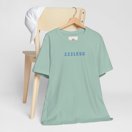 ZZZLess Unisex Tee - Insomnia - Sleep? Never heard of it. Unisex Jersey Short Sleeve Tee - Insomnia - Sleepless