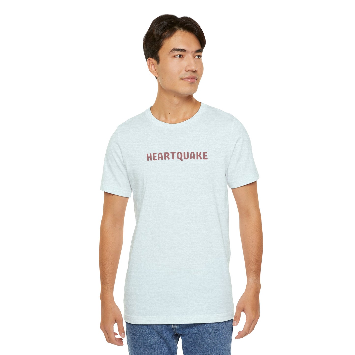 Heartquake Unisex Tee -  For the love of everything complicated and the overwhelming rush feelings of the heart shaken by love, fear, grief, or inspiration - Gift for Friends, Graphic Tee, Everyday Apparel
