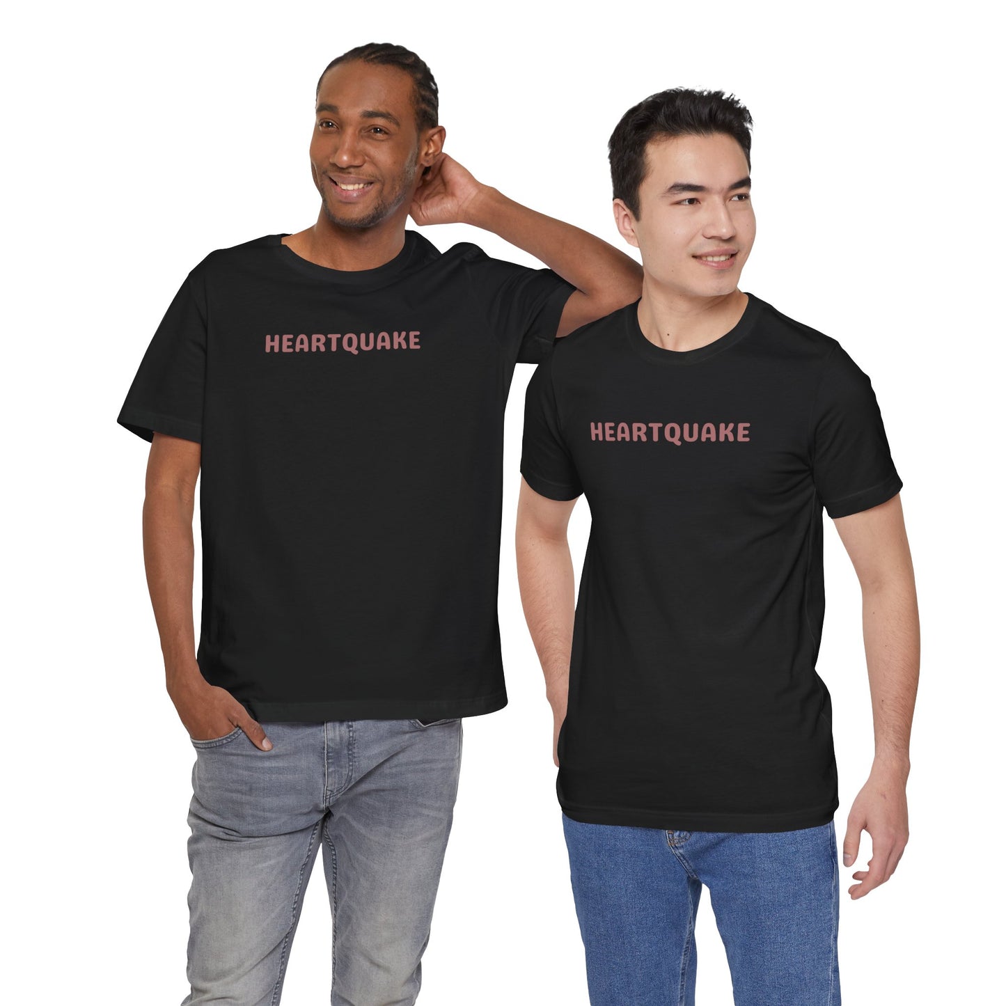 Heartquake Unisex Tee -  For the love of everything complicated and the overwhelming rush feelings of the heart shaken by love, fear, grief, or inspiration - Gift for Friends, Graphic Tee, Everyday Apparel