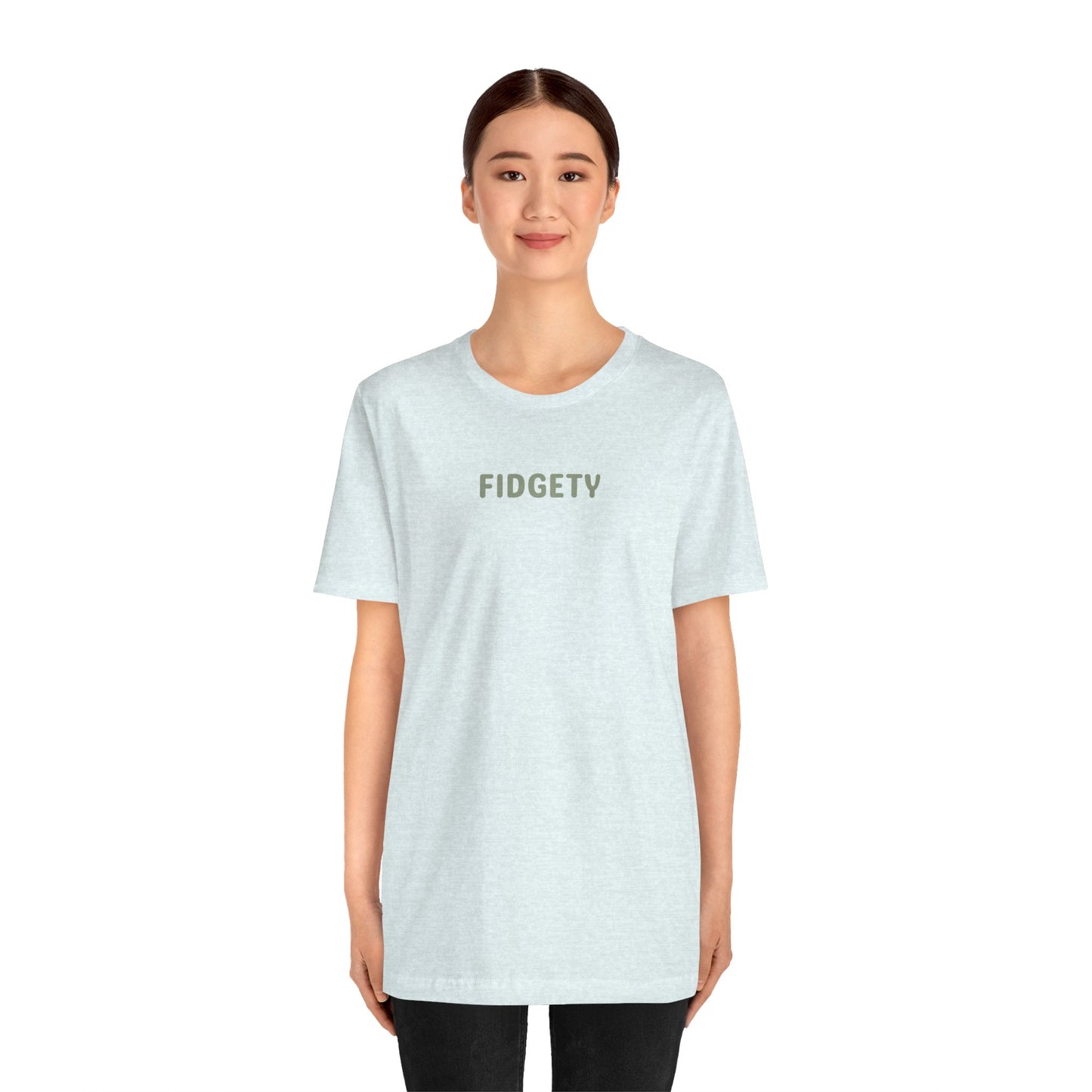 Fidgety Unisex Tee - Can't Stay Still Persona - Casual Graphic T shirt - Perfect for Relaxing, Gift for Friends, Everyday Wear, Casual Outfit, Trendy Style