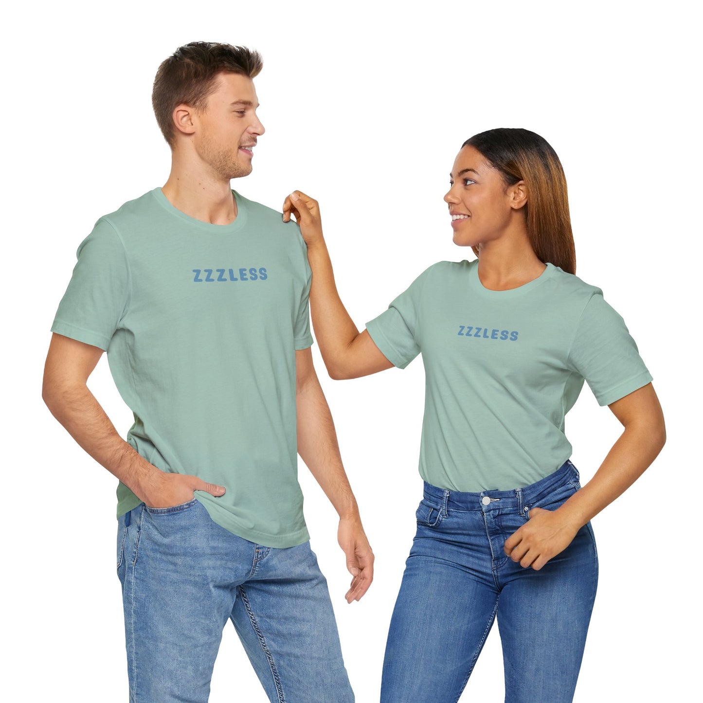 ZZZLess Unisex Tee - Insomnia - Sleep? Never heard of it. Unisex Jersey Short Sleeve Tee - Insomnia - Sleepless